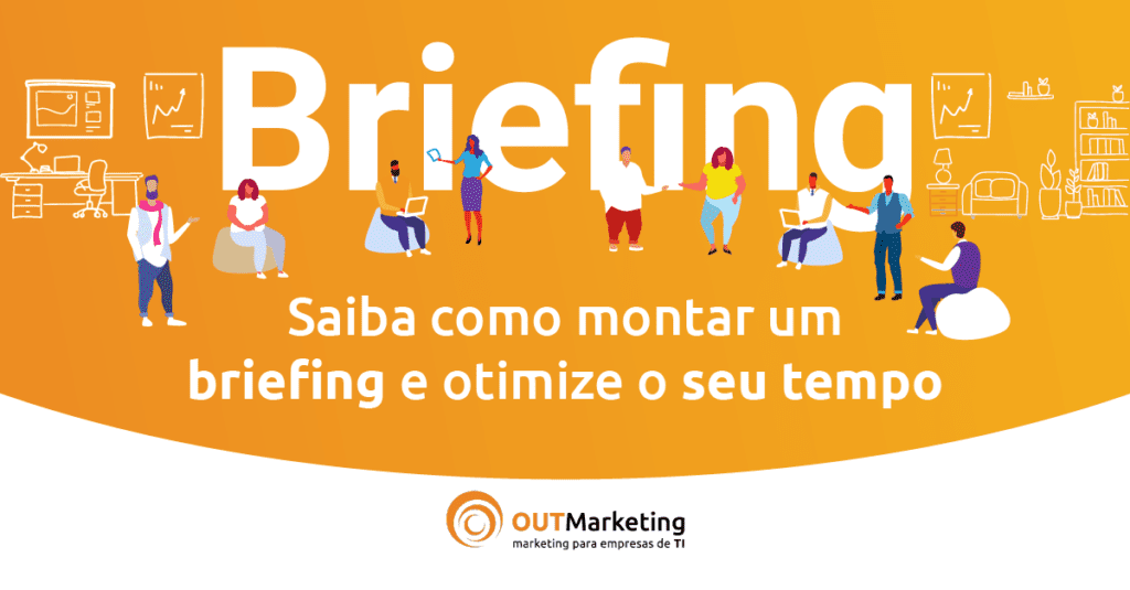 Saiba como montar um briefing e otimize o seu tempo